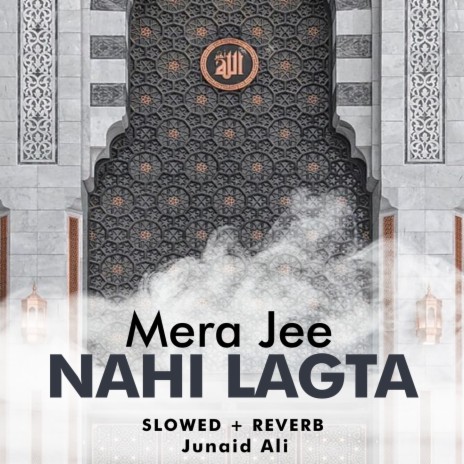 Mera Jee Nahi Lagta Lofi | Boomplay Music