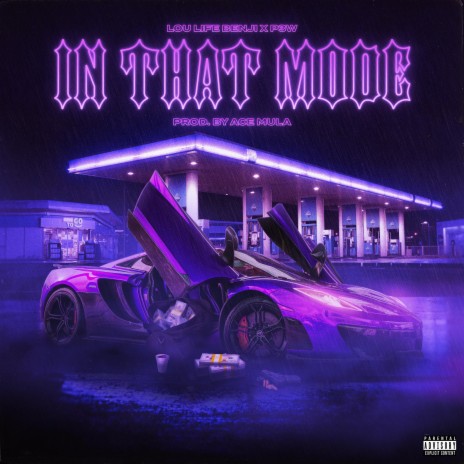 In That Mode ft. P3W | Boomplay Music