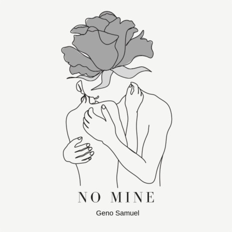 No Mine | Boomplay Music