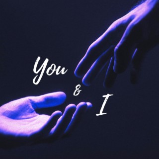 You & I