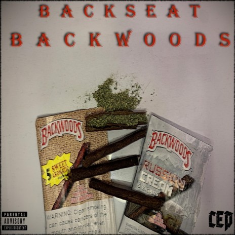Backseat Backwoods | Boomplay Music