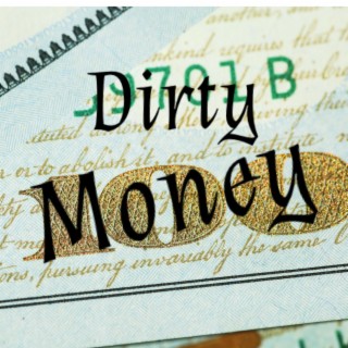 Dirty money