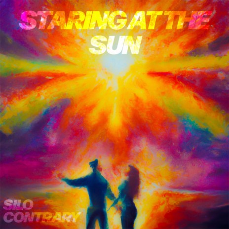 STARING AT THE SUN ft. Contrary | Boomplay Music