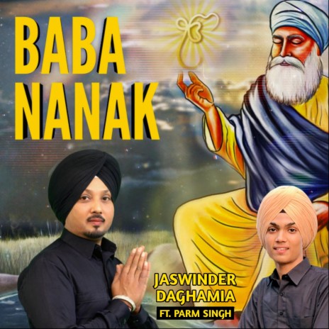 Baba Nanak ft. Parm Singh | Boomplay Music