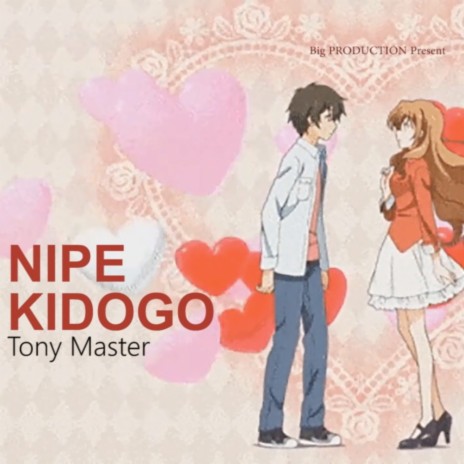 Nipe Kidogo | Boomplay Music