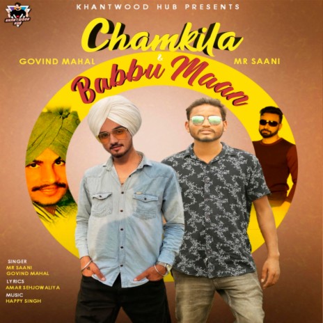 Chamkila & Babu Maan ft. Mr Saani | Boomplay Music