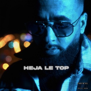 HEJA LE TOP lyrics | Boomplay Music