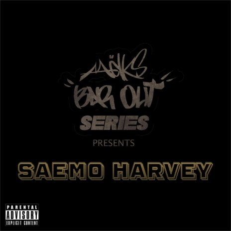 Bar Out ft. Saemo Harvey | Boomplay Music