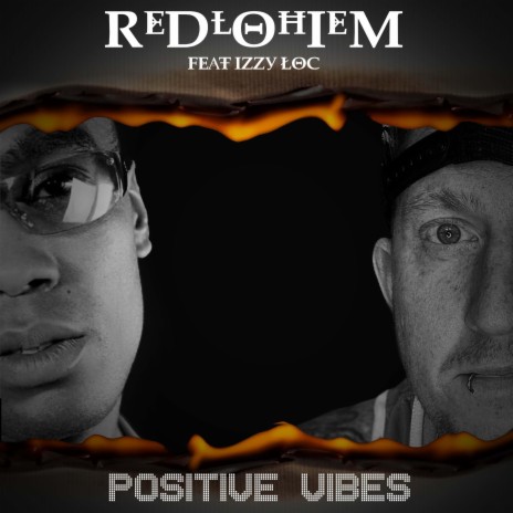 Positive vibes ft. Izzy loc | Boomplay Music