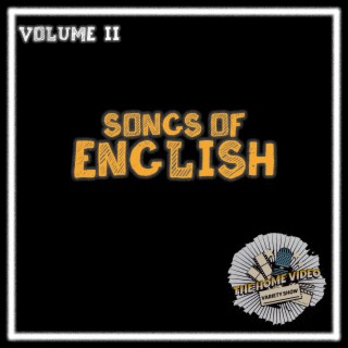 Volume Two: Songs of English