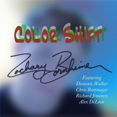 Color Shift ft. Dominic Walker, Chris Rottmayer, Richard Jimenez & Alex DeLeon | Boomplay Music
