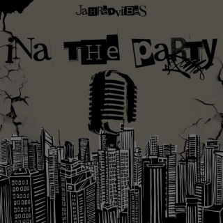 Ina The Party
