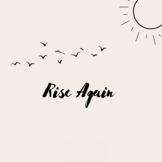 Rise Again (Side A) lyrics | Boomplay Music