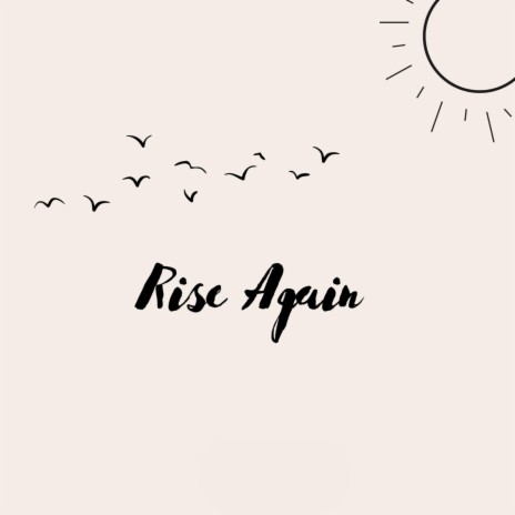 Rise Again (Side B) ft. Sonnet Simmons