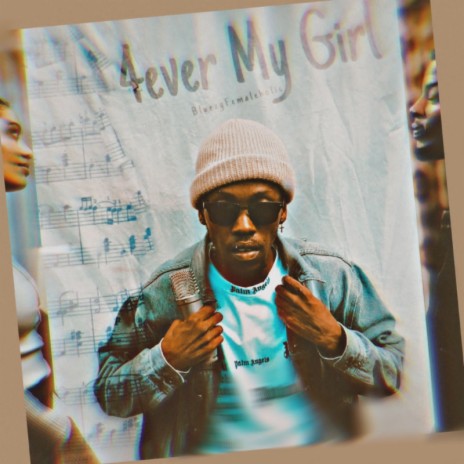 4ever My Girl | Boomplay Music