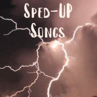 viral sped up songs pt. 17