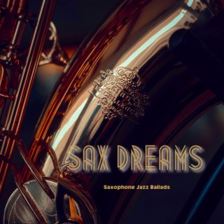 Sax Dreams: Lyrical Jazz Ballads