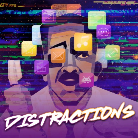 Distractions