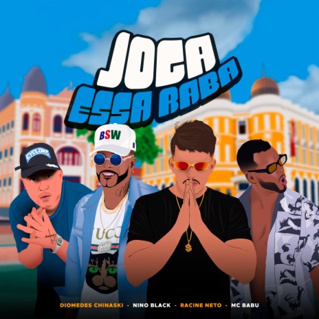 Joga Essa Raba ft. Diomedes chinaski, racine neto & mc babu | Boomplay Music