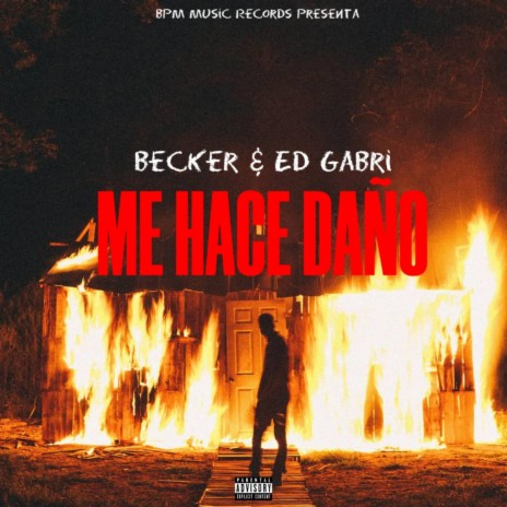Me Hace Daño (feat. Ed Gabri) | Boomplay Music