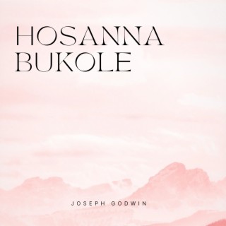 Hosanna Bukole