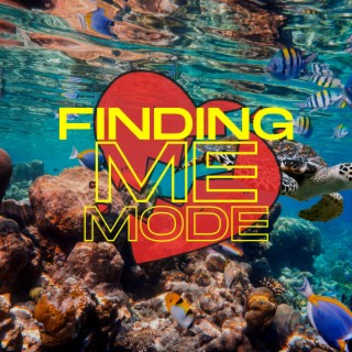 Finding Me Mode