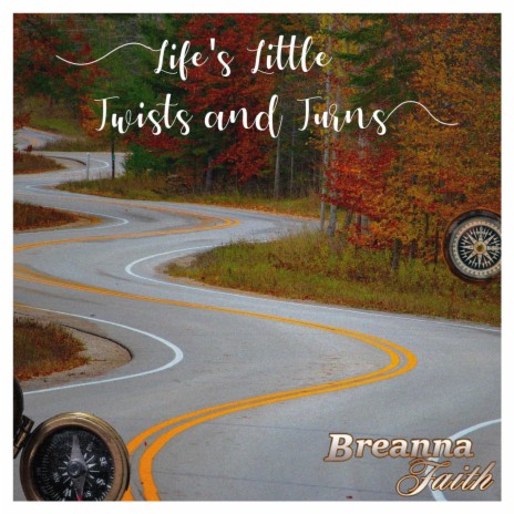 Life's Little Twists and Turns | Boomplay Music