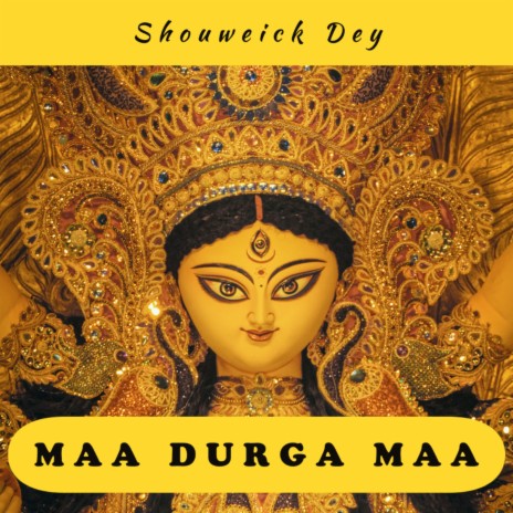 Maa Durga Maa | Boomplay Music