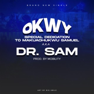 Special Dedication to Dr. Sam