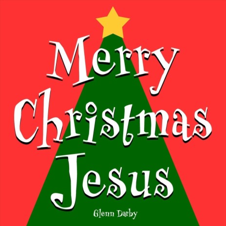 Merry Christmas Jesus | Boomplay Music