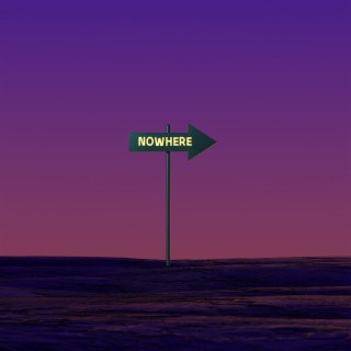 Nowhere