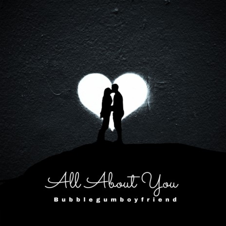 All About You | Boomplay Music