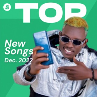Top New Songs December 2022
