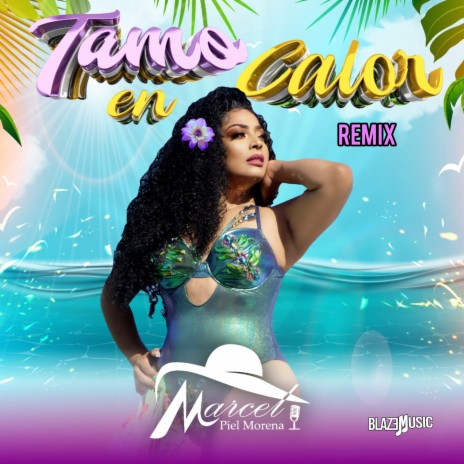 Tamo En Calor (Remix) | Boomplay Music