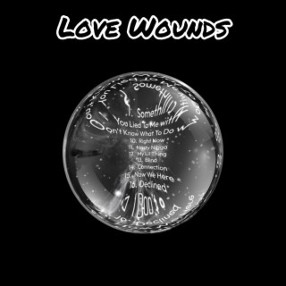 Love Wounds