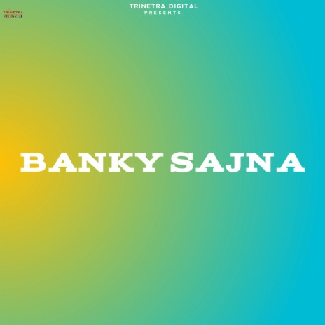 Banky Sajna | Boomplay Music