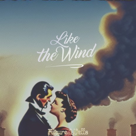 Like the Wind