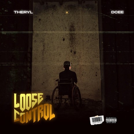 LOOSE CONTROL ft. DCEE | Boomplay Music