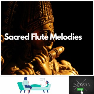 Sacred Flute Melodies: Sounds for Healing