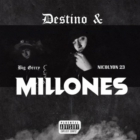 DESTINO & MILLONES ft. Big Gerry | Boomplay Music