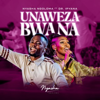 Unaweza Bwana (Live)