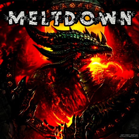 MELTDOWN! | Boomplay Music