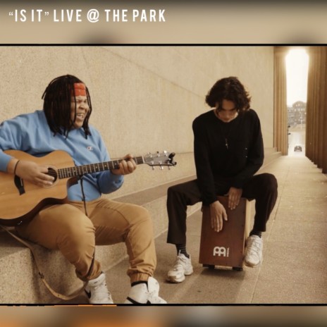 Is It (Live @ The Park) | Boomplay Music