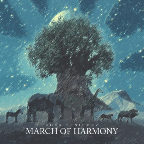 March of Harmony | Boomplay Music