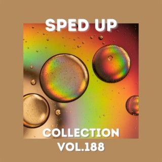 Sped Up Collection Vol.188 (Sped Up)