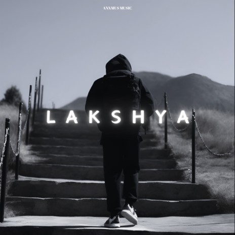 LAKSHYA | Boomplay Music