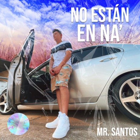 No Estan En Na' | Boomplay Music