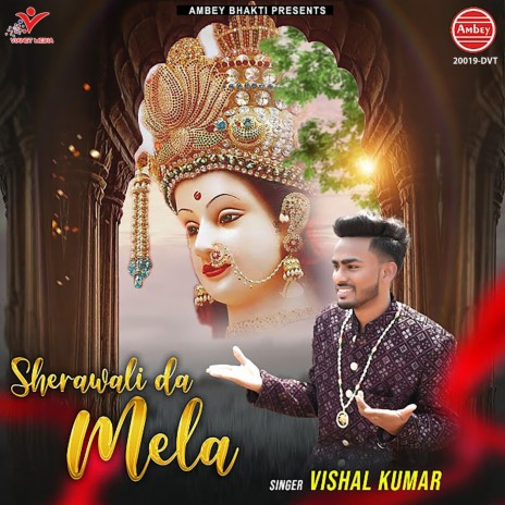Sherawali Da Mela | Boomplay Music