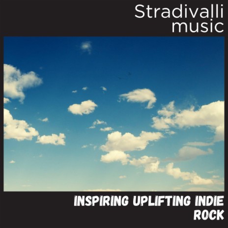 Inspiring Uplifting Indie Rock (Instrumental)
