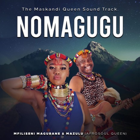 NomaGugu (Original Soundtrack) ft. MaZulu | Boomplay Music